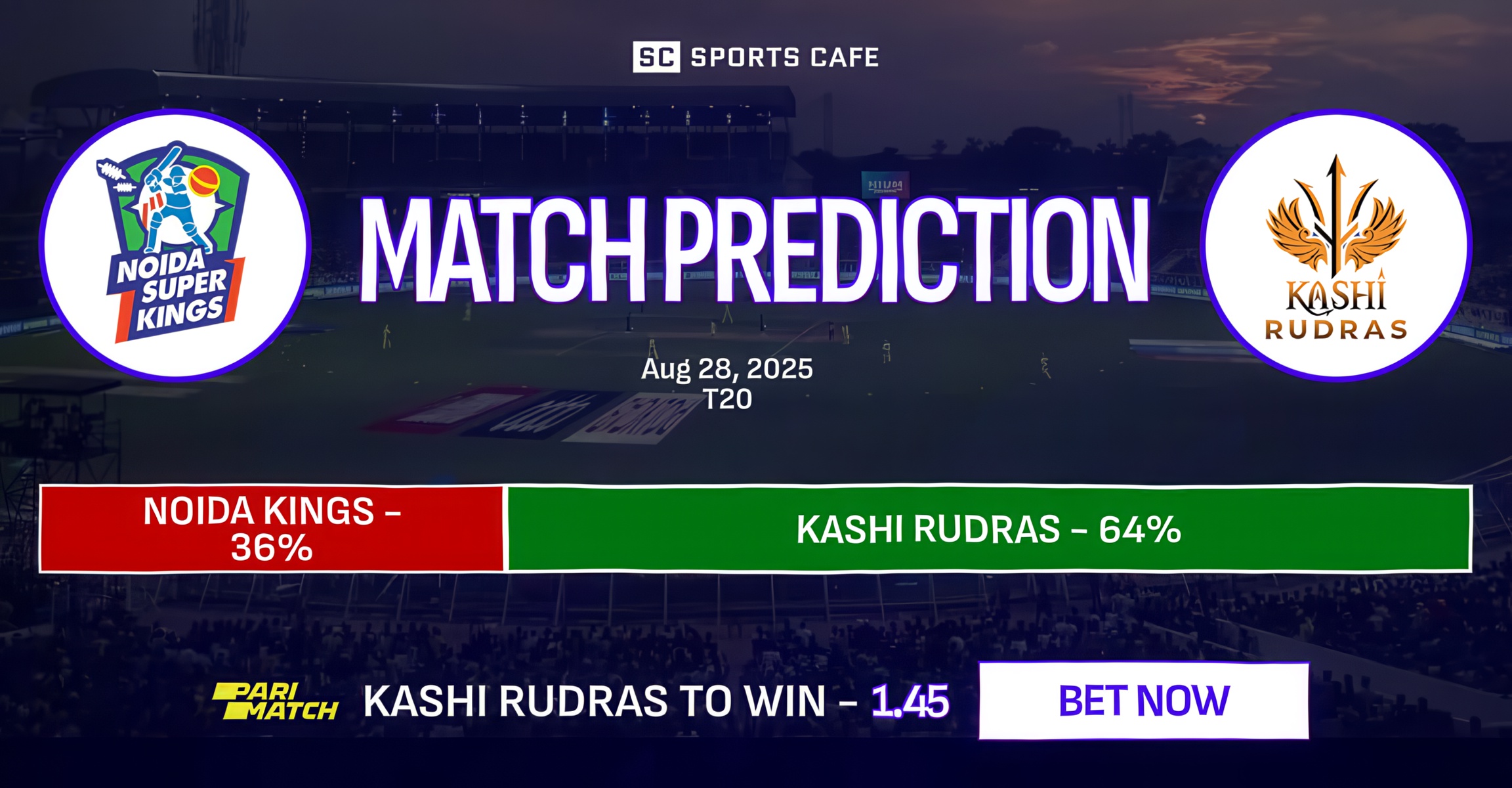 Noida Kings vs Kashi Rudras