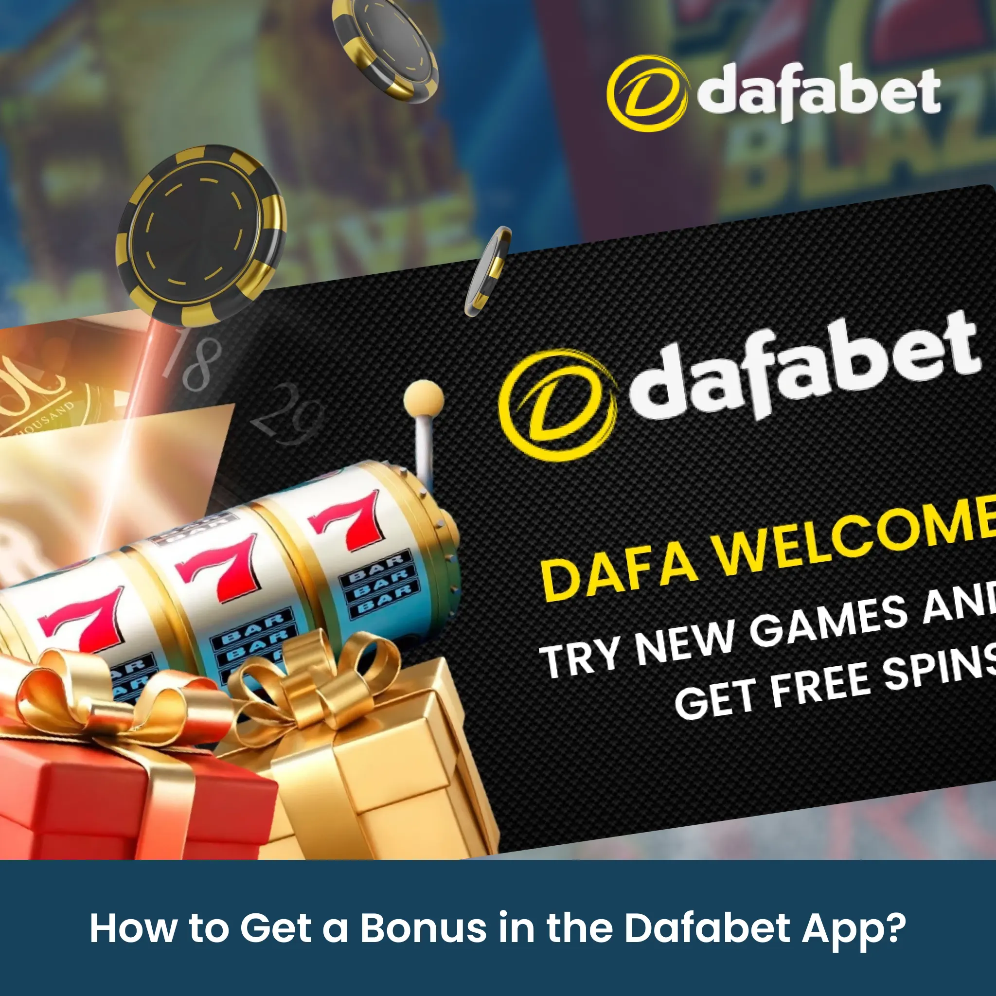 How to get a bonus in the Dafabet app.