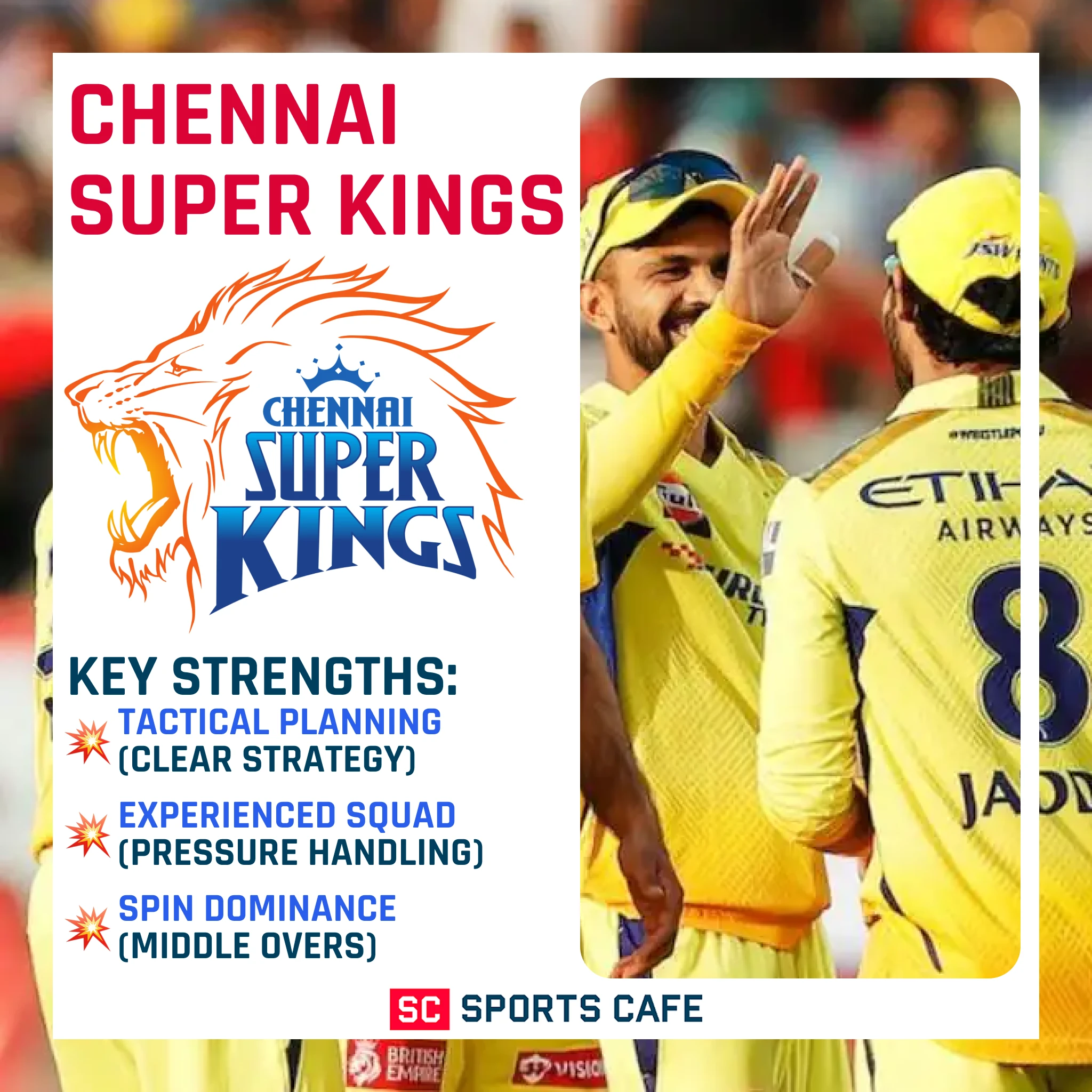Chennai Super Kings.